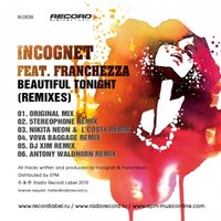 XIM - Incognet feat Franchezza - Beautifull Tonight (DJ XIM remix)