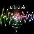Jab-Jek - Jab-Jek - The explosion of trance 3