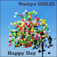 DJ Nastya GOLDi - Nastya GOLDi - Happy Day [2011]