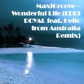 EddiRoyal(EddiRollf) - MaxiGroove – Wonderful Life (EDDI ROYAL feat. Hello from Australia Remix)