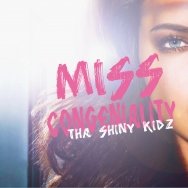 Tha Shiny Kidz - Мисс Конгениальность (Produced by Artie Tunes)