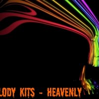 Melody Kits - Melody Kits - Heavenly ( on Kiss FM radio edit )