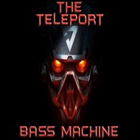 THE TELEPORT - Radioshow BASS MACHINE-001