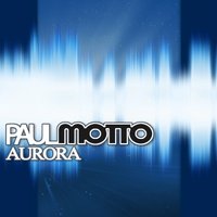 Andy Wide - Paul Motto - Aurora (Original mix)