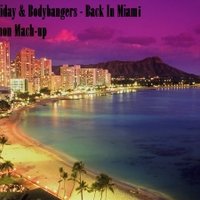 DJ SOLOMON - Jack Holiday & Bodybangers - Back In Miami  ( Dj SOLOMON Mach-up ).