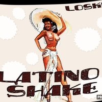 LOSKIN - LOSKIN - Latino Shake