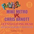DJ Elmy - Mike Metro vs. Chris Arnott - Let's Go Living Dead (Habarov & Elmy Bootleg 2012)