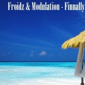 DJ SOLOMON - Froidz & Modulation - Finnally  ( Dj SOLOMON Mash up ).