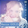 DJ Nastya GOLDi - Nastya GOLDi - Warming [2012]