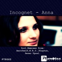 Aerofeel5 - Incognet - Anna (Aerofeel5 Remix)
