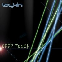 LOSKIN - Loskin - Deep Touch (deep house)