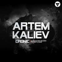 Artem Kaliev - Artem Kaliev - Cronic (Original Mix) [Clubmasters Records]