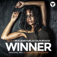 Colin Rouge - Nuclear Fuel & Colin Rouge - She's a Winner (Original Mix) [Clubmasters Records]