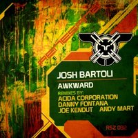 Andy Mart - Josh Bartoli – Awkward (Andy Mart Remix) [Renesanz 036]