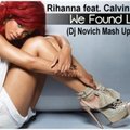 Novich - Rihanna feat. Calvin Harris - We Found Love (Dj Novich Mash Up Remix)