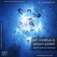 Art Creative - Art Creative & Artyom Polskih - Depth (Stream Noize Remix)
