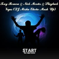 DJ Jeff (aka Misha Electro) - Tony Romera & Nick Mentes & Slayback - Vegas (Misha Electro Mash Up)