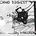 D-Becker - TechnoDigest Podcast by D-Becker Podcast 007