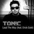 DJ RIFAT - TON!C feat. Erick Gold - Lead The More (DJ RIFAT Bootleg)