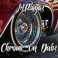 N'Playaz - Chrome On Dubz