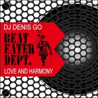 Dj Denis Go - DJ Denis Go-Love and Harmony(original mix)