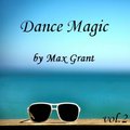 Max Grant - Dance Magic # 2