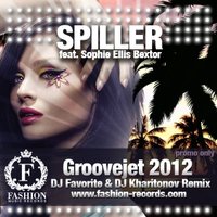 DJ FAVORITE - Spiller feat. Sophie Ellis-Bextor - Groovejet (DJ Favorite & DJ Kharitonov Radio Edit)