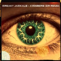 Eir - Creaky Jackals - Avengers (Eir Remix)