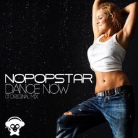 Nopopstar - Nopopstar - Dance Now (Original Mix)