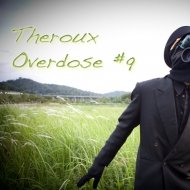 Theroux - Overdose #9