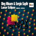 SunnyArt - Oleg Minaev & Sergio Sapfir -  Lunar Eclipse (SunnyArt Remix) [Enjoy Style]