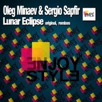 SunnyArt - Oleg Minaev & Sergio Sapfir -  Lunar Eclipse (SunnyArt Remix) [Enjoy Style]