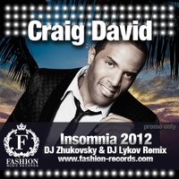 Fashion Music Records - Craig David - Insomnia (DJ Zhukovsky & DJ Lykov Radio Edit)