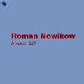 Roman Nowikow - Roman Nowikow - Микс 10