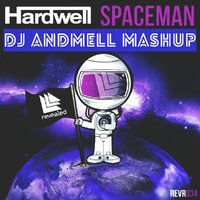 ANDMELL - Hardwell vs. EDX & Nadia Ali - This Is Spaceman (DJ Andmell MashUp)