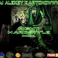 DJ ALEXEY KAPITONOWWW_WMA Label USA - DJ ALEXEY KAPITONOWWW NIGHT Hardstyle MIX