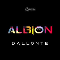 Dallonte[Dextrous Records] - Dallonte - Albion (Original Mix)