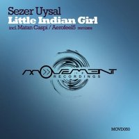 Aerofeel5 - Sezer Uysal - Little Indian Girl (Aerofeel5 Remix)