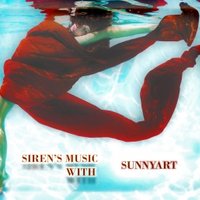 SunnyArt - Siren's Music 010 with SunnyArt (July 2012)