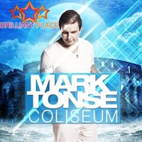 Mark Tonse - Coliseum (Original Mix)