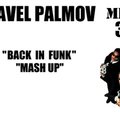 Pavel Palmov - Armand van Helden & Pitbull - Back in Funk (Pavel Palmov Mash Up)