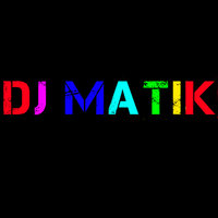 Dj MatiK - Dj Matik - Eternity (Original Mix)