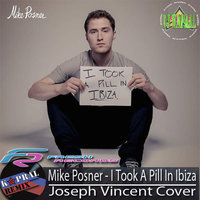 Dj Kapral - Mike Posner - I Took A Pill In Ibiza (Joseph Vincent Cover) (Dj Kapral Remix)