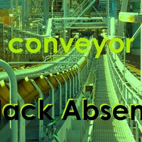 Black Absent - conveyor