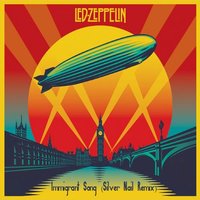 Silver Nail - Led Zeppelin - Immigrant Song (Silver Nail Radio Edit)