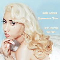 M.Fir - Kali Uchis–Sycamore Tree (Mitya Fir Remix)