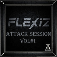 Flexiz - Flexiz - Attack Sesion Vol#1