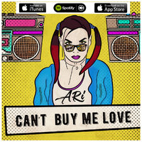 ARi SAM Vii - ARi- Can't Buy me Love