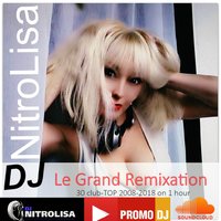 DJ NitroLisa - DJ NitroLisa: 30TOP100 Best ENG-Remixes 2008-2018 by PDJ on 1 hour - speedmix (100 mb.)