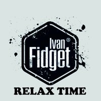 Ivan Fidget - Ivan Fidget - Relax Time